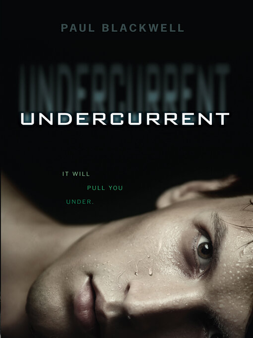Title details for Undercurrent by Paul Blackwell - Available